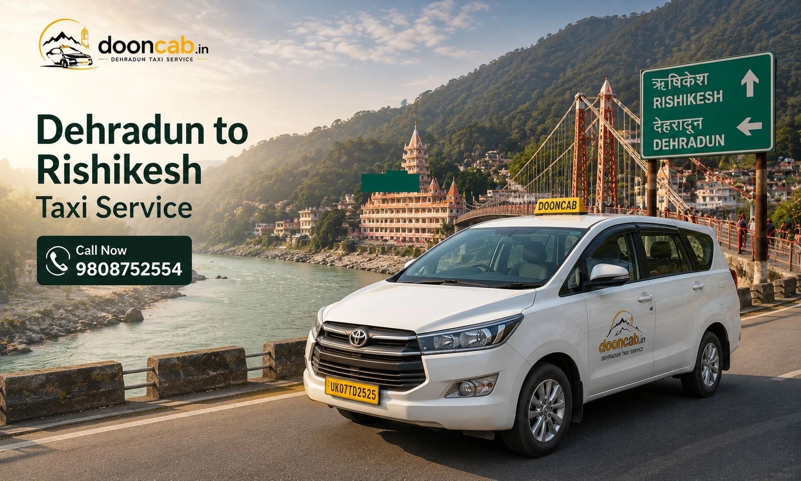 DoonCab Innova taxi providing Dehradun to Rishikesh taxi service near Lakshman Jhula and the Ganga River